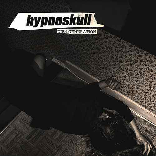 Hypnoskull Die4.Generation CD Cover