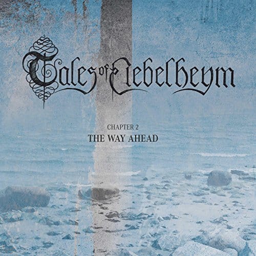 Tales Of Nebelheym Chapter II The Way Ahead CD Cover