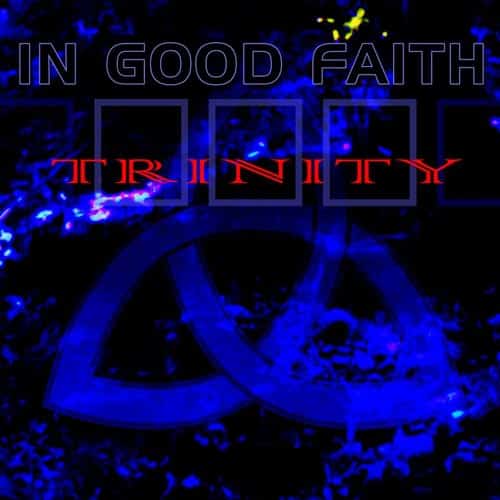 In Good Faith Trinity CD Cover