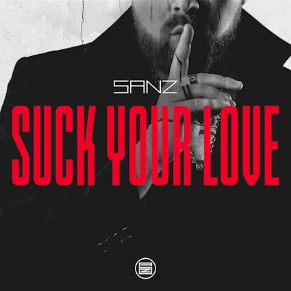 sanz-suck-your-love-single-acover.jpg