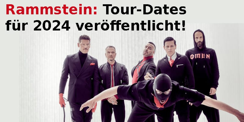Rammstein: Dates für "Europe Stadium Tour" 2024 veröffentlicht @ Sonic Seducer