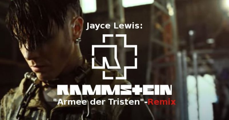 Rammstein-Armee-der-Tristen-Remix-von-Jayce-Lewis-veroeffentlicht.jpg