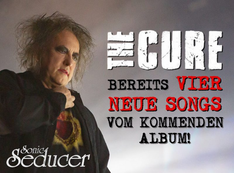 sonic-seducer-The-Cure-Bereits-vier-neue-Songs-vom-kommenden-Album.jpg